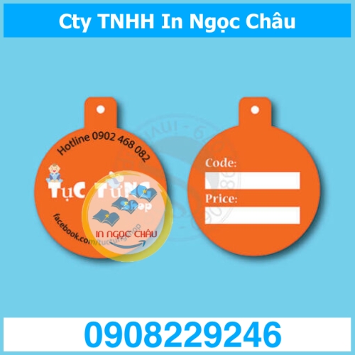  	Giá rẻ hơn 20% khi In Tag Quần Áo HCM, Mác, Thẻ treo, Price tag