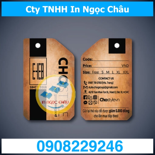  	Giá rẻ hơn 20% khi In Tag Quần Áo HCM, Mác, Thẻ treo, Price tag