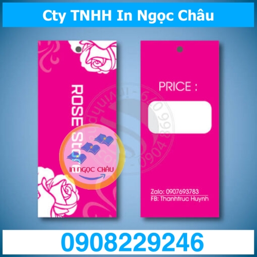  	Giá rẻ hơn 20% khi In Tag Quần Áo HCM, Mác, Thẻ treo, Price tag